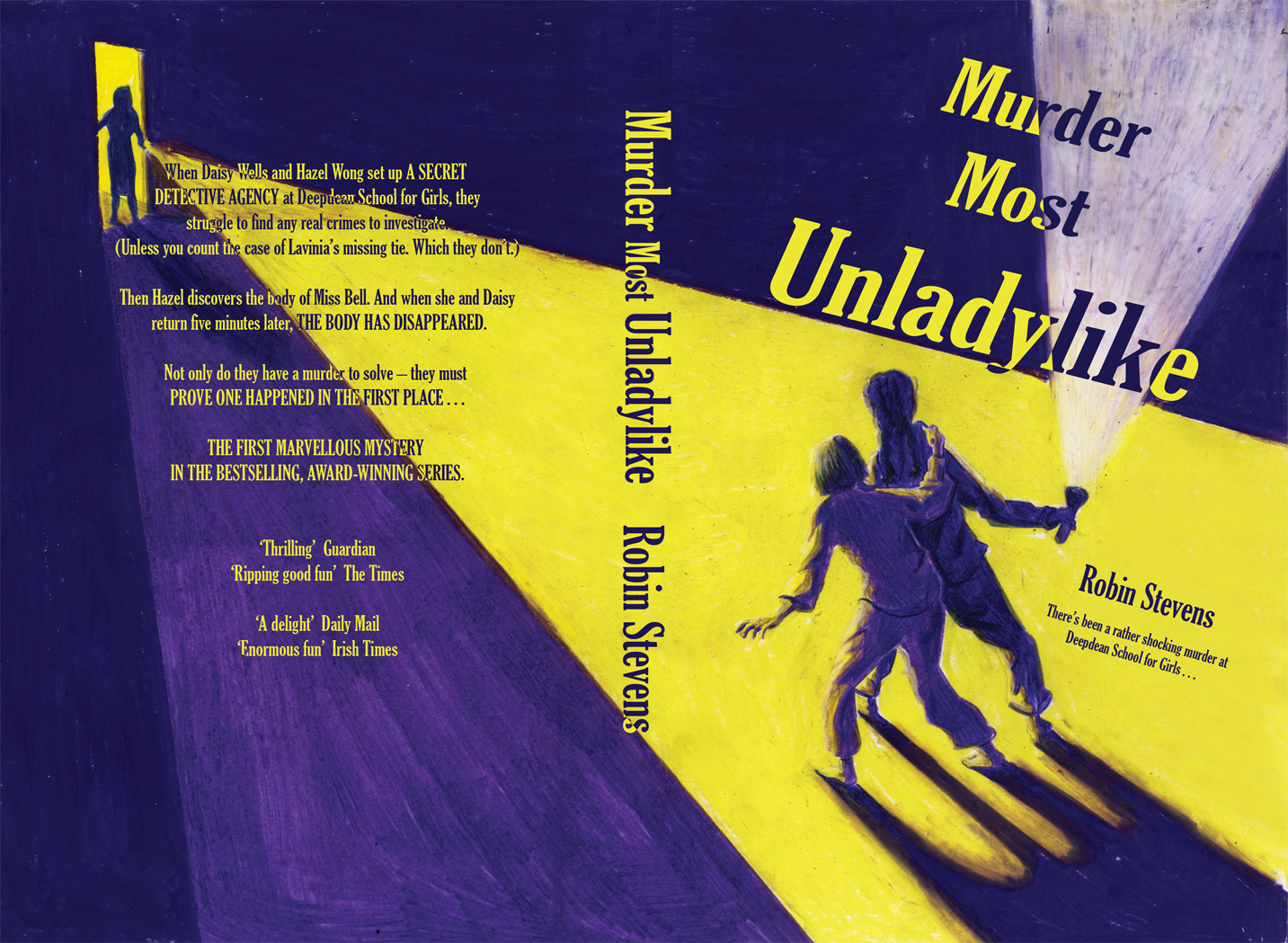 “Murder Most Unladylike 2”. Full book cover for “Murder Most Unladylike”, by Robin Stevens, following students investigating a murder at Deepdean School for Girls. Alternative illustrations are on my website.